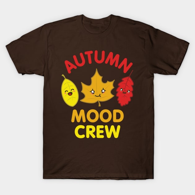 Autumn Mood Leaves Cute Crew T-Shirt by W.Pyzel